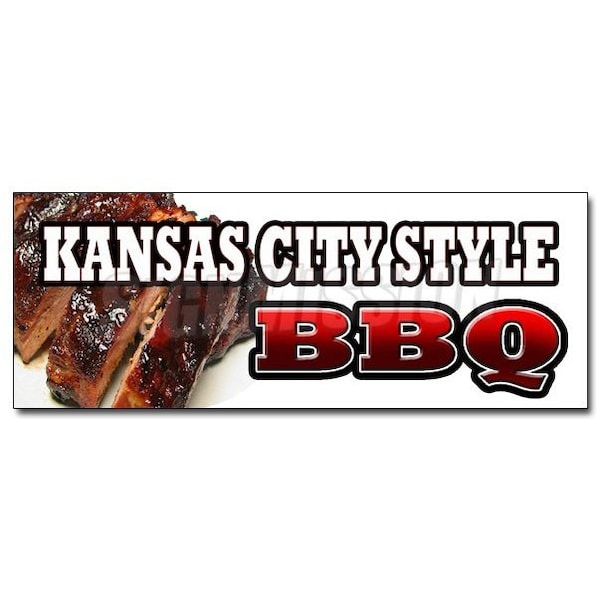 Signmission KANSAS CITY STYLEBBQ DECAL sticker beef brisket ribs pork barbque open, D-48 Kansas City Style BBQ D-48 Kansas City Style BBQ - main
